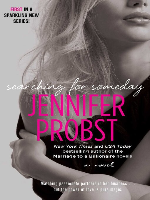 Title details for Searching for Someday by Jennifer Probst - Wait list